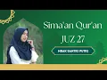 Lagu SIMA'AN QURAN JUZ 27 | SANTRI PUTRI
