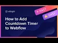 How to Add Countdown Timer to Webflow