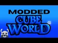 Cube World Alpha HAS MODS Tutorial