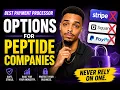 Never Rely on One Payment Processor I Peptide Companies