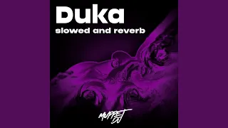 Download Duka (slowed and reverb) MP3