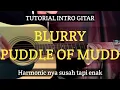 tutorial INTRO gitar BLURRY-Pudlle Of Mudd harmonic