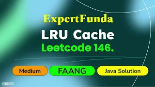 Leetcode 146 - LRU Cache Explained Java Solution with HashMap Doubly Linked List O 1