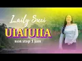 Lagu TANPA IKLAN || LAILY SUCI - UIAIUIIA 1 JAM NONSTOP