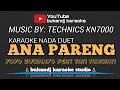 Download Lagu ANA PARENG KARAOKE DUET - YOYO SUWARYO FEAT TATI TURWATI | TARLING LIRIK TANPA VOKAL 2024
