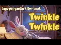 Download Lagu Twinkle Twinkle Little Star – Lagu Pengantar Tidur Anak