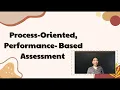 Process-Oriented Performance - Based Assessment