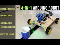 How to make 4 in 1 Arduino Robot DIY