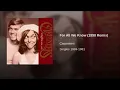 For All We Know (1990 Remix) - The Carpenters