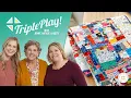 Triple Play 3 New Crumb Piecing Quilts with Jenny Doan of Missouri Star Tutorial