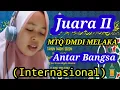 Download Lagu Juara II MTQ Dunia Melayu Dunia Islam (DMDI) MELAKA Antar Bangsa