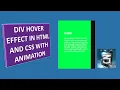 ANIMATION WITH DIV HOVER EFFECT IN HTML AND CSS web design