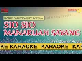 Download Lagu SIO SIO MANARUAH SAYANG -  HARRY PARINTANG FT RAYOLA : Karaoke Lyric Instrumental HQ Audio