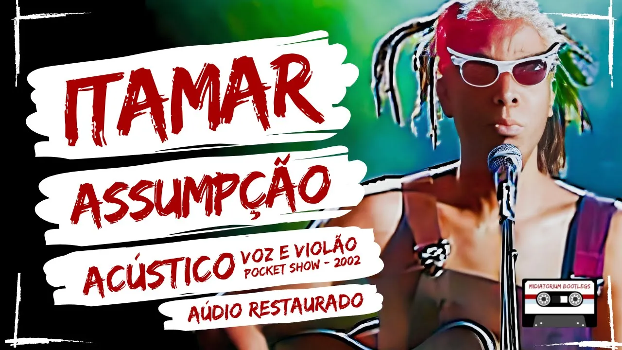 Itamar Assumpção | acústico: voz e violão | 2002 | áudio restaurado