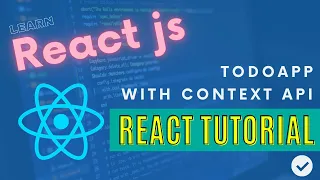 React Tutorial - TodoApp with Context API 2020