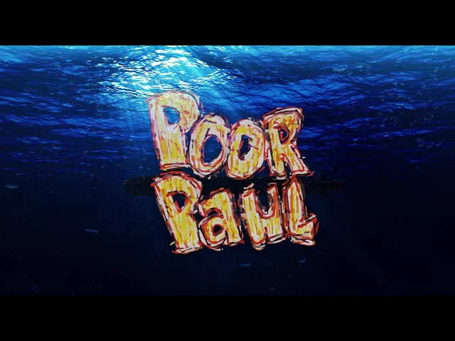 Poor Paul The Movie - Trailer