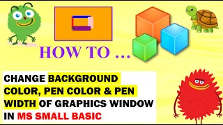 How to Change Background Color Pen Color Pen Width of Graphics Window in MS Small Basic Turtle