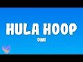 Download Lagu Omi - Hula Hoop