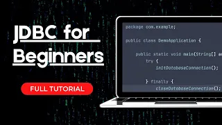 Java Database Connectivity JDBC for beginners - Full tutorial