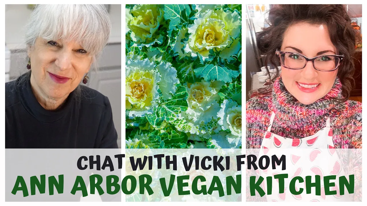 CHAT WITH VICKI FROM ANN ARBOR VEGAN KITCHEN