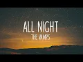 Download Lagu All Night - The Vamps, Matoa (Lyrics) Slowed