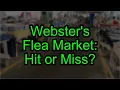 Websters Flea Market Hit or Miss - Part 1