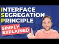 Interface Segregation Principle EXPLAINED SIMPLY SOLID Principles