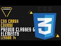 Pseudo Classes and Elements CSS For Beginners Lesson 14 Codeberry