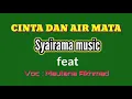 Download Lagu CINTA DAN AIR MATA karya om Fendick Adela | Syairama music |