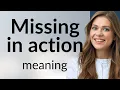 Understanding the Phrase Missing in Action