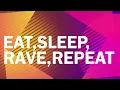 Eat,Sleep,Rave, Repeat-Calvin Harris Mix Lyrics