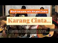 KARANG CINTA | MIRNAWATI 2008 - [ MUSISIKELUARGA COVER ] Akustik Dangdut Family Cemara Ciamis