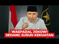 Download Lagu WASPADAI, JOKOWI SEDANG SUSUN KEKUATAN