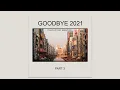 Download Lagu Goodbye 2021 Playlist By Masiyoo Part 3