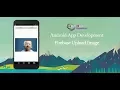 Android Studio Tutorial - Upload Image Using FireBase Storage
