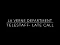 Telestaff - late call