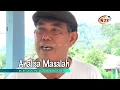 Download Lagu ANALISA MASALAH #BEJANAHIDUP