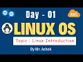 Day - 01 Linux Introduction Linux Virtual Machine Setup in AWS Cloud