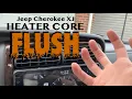 No HEAT in the Jeep XJ Heater Core Flush