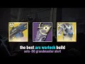 The Best Arc Warlock Build vs - 50 Solo GM Alert Destiny 2
