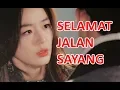 Lagu SUMPAH!!! SEDIH BANGET VIDEO LIRIK SELAMAT JALAN SAYANG - Zilnet Band 【LOVE 020 MOVIE】