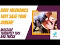 Body Mechanics for Massage Therapists Master Techniques That Protect Your Body
