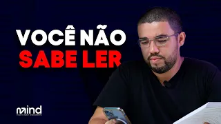 Você pode estar lendo errado - Como ler mais e melhor