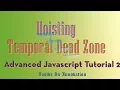 Hoisting and Temporal Dead Zone in Javascript - Advanced Javascript Tutorial 2