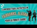 5 Unforgettable Activities you can do in Fairbanks Alaska Your Ultimate Adventure Guide