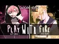 Download Lagu ◤Nightcore◢ ↬ Play With Fire [Switching Vocals]