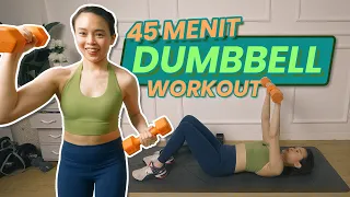 Workout Dumbbell 45 Menit Menurunkan Berat Badan (Tanpa Loncat)