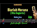 Download Lagu Biarlah Merana (Karaoke) Rita Sugiarto Nada Pria /Cowok Male Key Am Dangdut Original