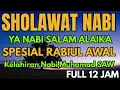 Download Lagu Sholawat Nabi Ya Nabi Salam Alaika Tanpa Musik Full 12 Jam \