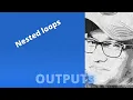 Nested loops Explained